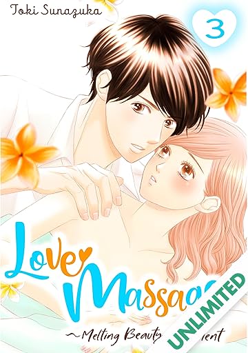 Love Massage: Melting Beauty Treatment Vol. 3